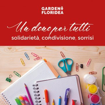 Porta un dono al Garden Floridea!