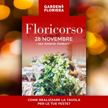 Floricorso: Come realizzare la tavola per le tue feste?
